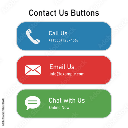 Contact Us Buttons A concise, eye-catching visual guide showcasing three distinct contact methods, each represented by a dedicated button with clear icons and essential information. 