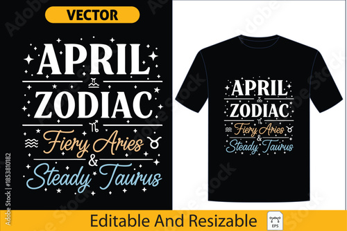 Celebrate individual astrological identity with this empowering April Zodiac vector design, showcasing fiery Aries and steady Taurus for custom apparel inspiration