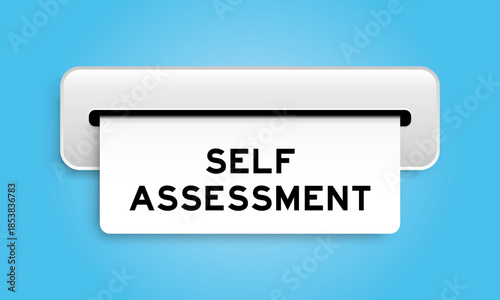 White coupon banner with word self assessment from machine on blue color background