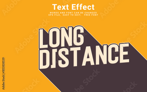 Editable text style effect - Long Distance text style theme.