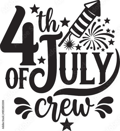 4th of July Crew Festive Patriotic Fireworks Celebration Vector