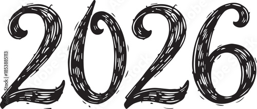 The bold 2026 text, a handcrafted emblem of future aspiration, designed for digital use and graphic resources, creating a design that captivates with timeless appeal.