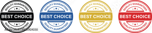 Best Choice Quality Guaranteed Stamp and Certified Seal Set, Round Approval Badge Vector Icons in 4 Colors
