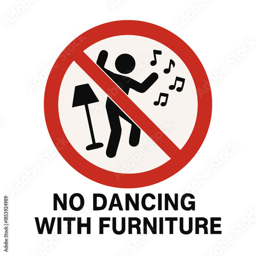 Humorous prohibition sign showing a person dancing near lamp with music notes, forbidding dancing with furniture in a playful tone. Absurd prohibition sign. Generative ai vector colorful illustration.