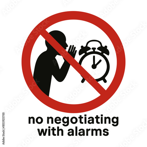 Humorous concept image of a person trying to soothe a steaming alarm clock, crossed out with a red prohibition symbol and bold caption. Absurd prohibition sign. Generative ai vector colorful.