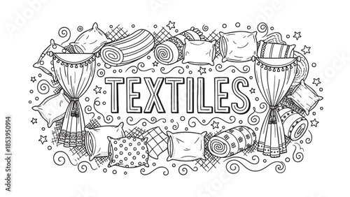 A whimsical black and white illustration featuring the word "TEXTILES" surrounded by various soft furnishings like pillows, rolled blankets, and draped curtains.