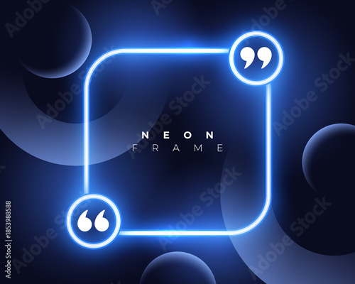 Glowing blue neon frame with quote marks for text on an abstract dark background