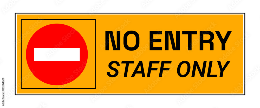 Naklejka premium Staff only vector sign. Staff only no entry sign designed as a clear vector symbol for restricted access areas. 