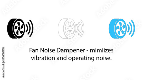Fan noise dampener minimizes vibration and operating noise