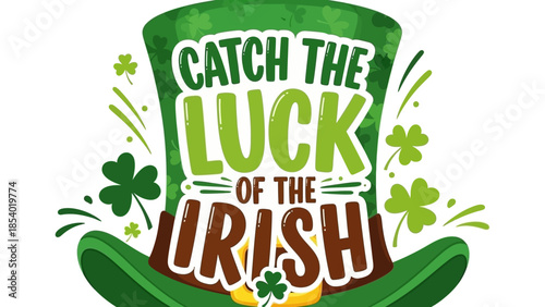 A St. Patrick's Day graphic featuring a green leprechaun hat with the text "Catch the Luck of the Irish" and shamrocks.