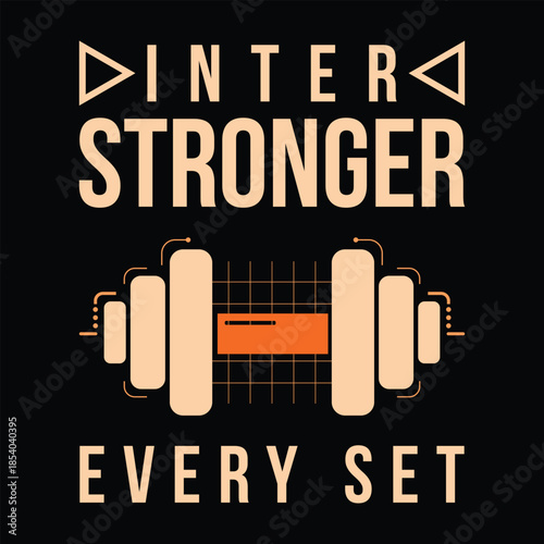 Stronger Every Set Gym Motivation T-Shirt