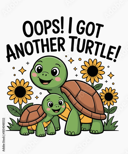 Oops I Got Another Turtle Funny Turtle Owner