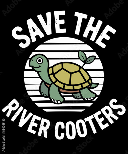 Funny Save The River Cooters Turtle