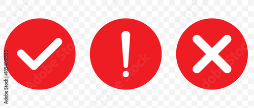 Set of round check mark, exclamation point, x mark icon. Check mark, exclamation point, cross mark icons set Flat and outline style. Vector illustration.