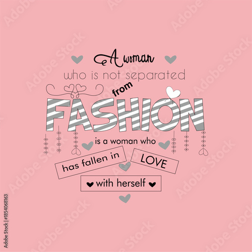 Fashion with herself - Girl t-shirt vector illustration design