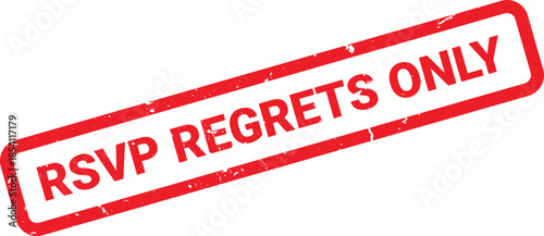 Distressed Red Rubber Stamp with RSVP Regrets Only Text on White Background