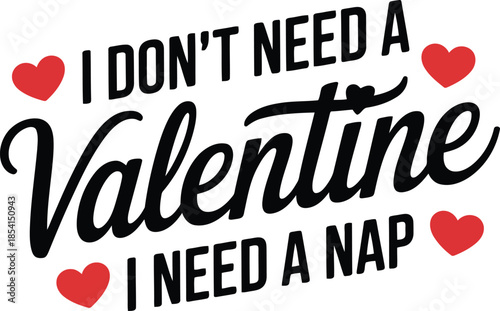 Funny Valentine's Day quote about needing a nap