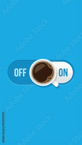 Coffee cup on/off toggle switch illustration for morning energy