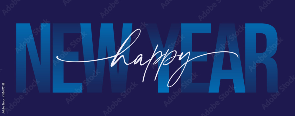 Fototapeta premium Modern elegant minimalist happy new year bold typography text lettering banner on dark blue background for social media, e-mail banner, web, print