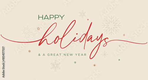 Handwritten modern minimalist 
Happy Holidays vector calligraphic 
Greeting card, Social Media banner 
for Christmas Holiday New Year's Eve