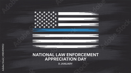 National Law Enforcement Appreciation Day Grunge American Flag with Thin Blue Line on Dark Background for January 9th Police Support Tribute