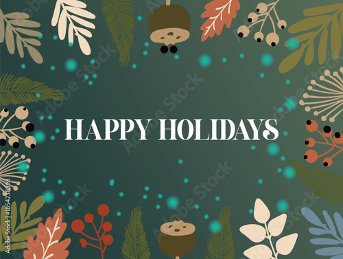 Vector art of happy holidays greeting card with dark green background and festive botanical border with lights