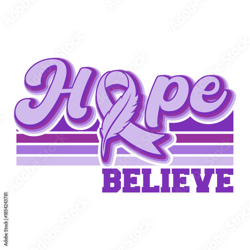 Vintage Hope Believe typography with purple awareness ribbon and retro stripes.