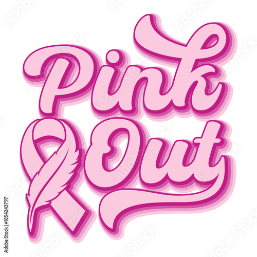 Pink Out breast cancer awareness retro script typography with pink ribbon.