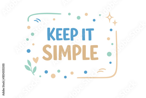 Keep it simple: minimalist design with colorful borders and decorative elements