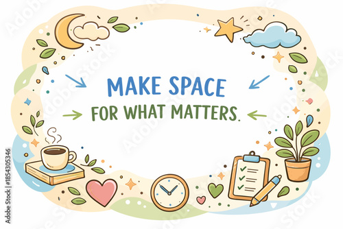 Inspirational quote surrounded by cozy elements including coffee and plants