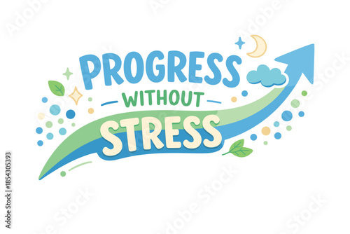 Progress without stress: inspirational arrow with cloud and leaves for growth