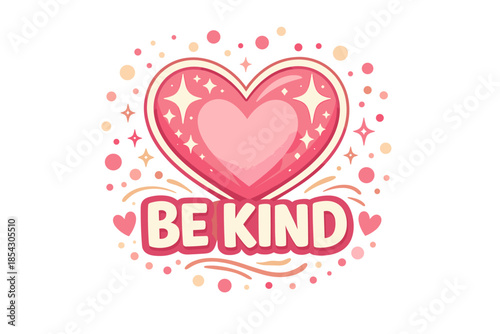 Pink heart with stars and be kind text surrounded by dots and swirls