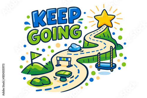 Motivational journey path with star and encouraging keep going message