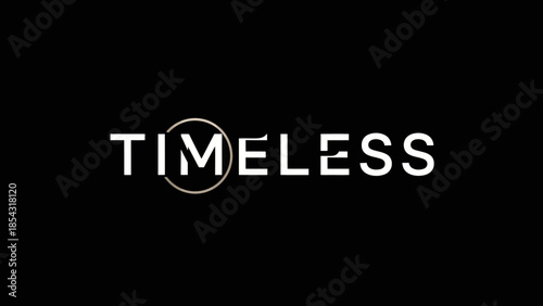 Bold typographical graphic featuring the word timeless in stark white against a black background