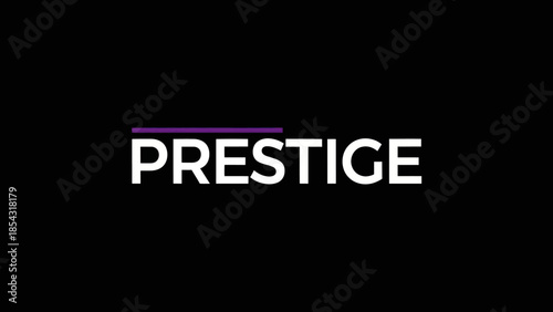 Bold white 'PRESTIGE' text centered on a black background with a purple underline