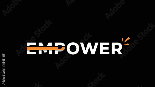 Bold white text 'EMPOWER' with an orange bar crossing the middle on a black background with