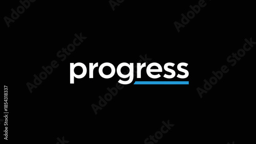 Clean graphic design symbolizing progress with white text and a blue underline