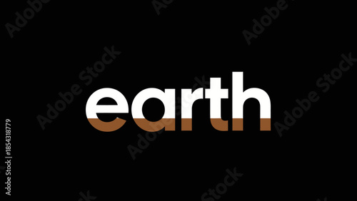 Minimalist typography of the word earth against a dark background emphasizing its grounded nature