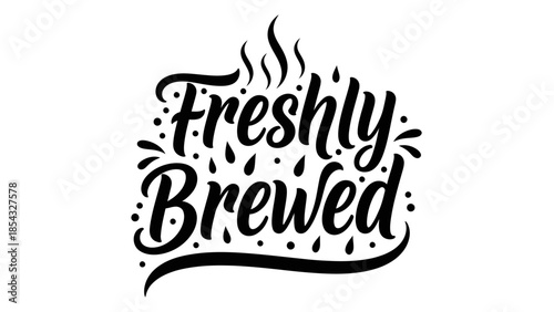 Artistic Hand-Lettered Freshly Brewed Emblem for Coffee or Beverage Shop Branding and Packaging