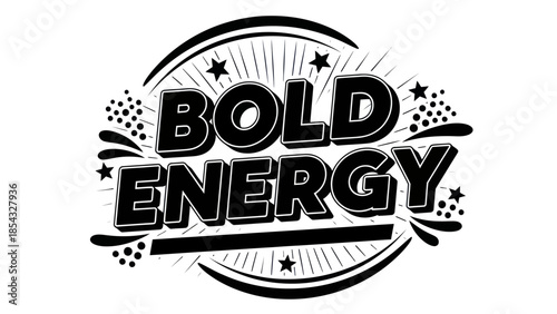 Dynamic Typography Bold Energy Design Expressing Vibrant Power and Enthusiasm