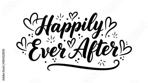 Elegant handwritten phrase 'Happily Ever After' with charming hearts and festive sparkle details,