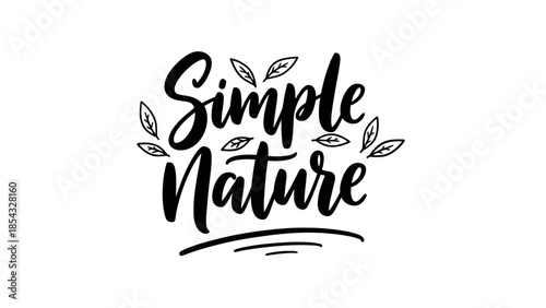 Elegant handwritten 'Simple Nature' typography with subtle leaf accents embodying natural serenity