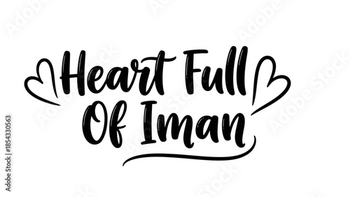 Heart Full Of Iman Elegant Calligraphy Islamic Quote Typography Design