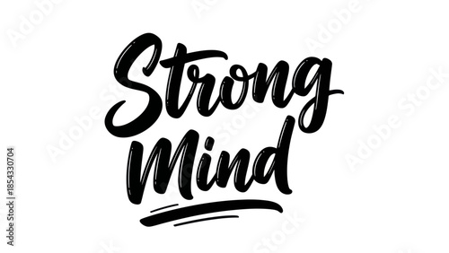 Inspirational Typography Featuring the Powerful Message Strong Mind