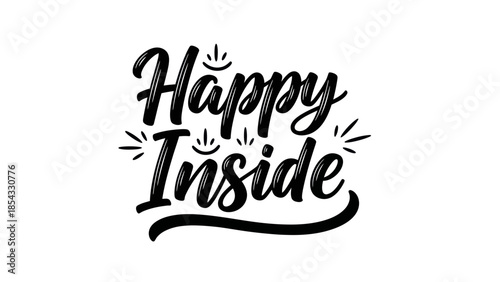 Inspiring Handwritten Typography Message Expressing Inner Joy and Contentment