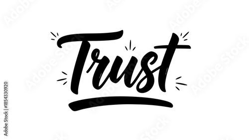 Motivational hand-lettered text displaying the word 'Trust' in elegant script style on white
