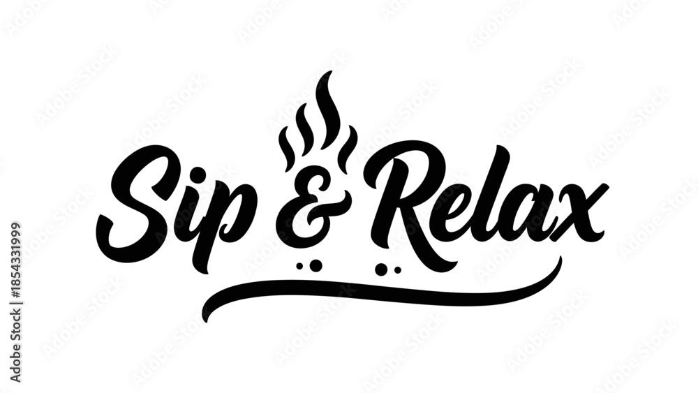 Obraz premium Stylish Hand-Drawn Typography for Coffee and Tea Brands Promoting Relaxation and Comfort
