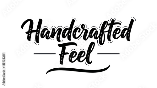 Unique Handwritten "Handcrafted Feel" Typographic Design Emphasizing Artisanal Quality