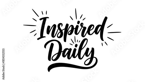 Uplifting calligraphic design featuring an inspirational daily affirmation in modern script