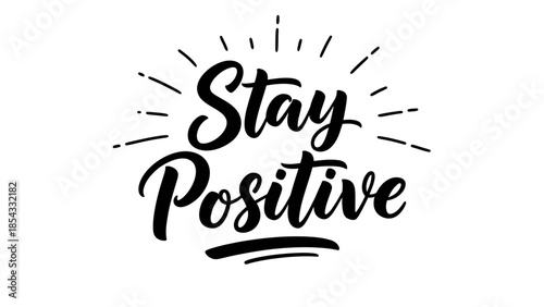 Uplifting message inspiring a bright outlook and hopeful mindset through positive typography design